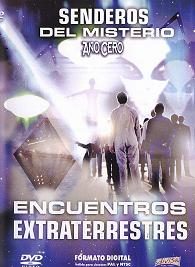 pelicula Senderos Del Misterio [Encuentros Extraterrestres]